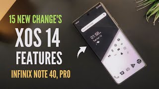 XOS 14 New Features Update Android 14 | Infinix Note 40 Pro & Note 40 | 14 Change's In XOS 14 Update