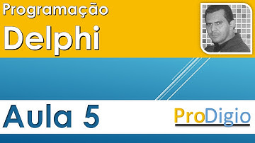 DELPHI BASICO AULA 05