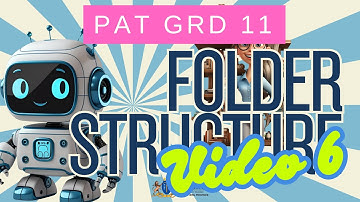 Grade 11 PAT Phase 1  2025 - Folder Structure
