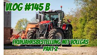 Farm-Vlog #145 Frühjahrsarbeit mit Vollgas Part 2