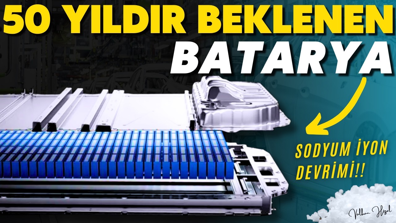 CATL’den SODYUM-İYON DEVRİMİ! Elektrikli Arabaları %50 Ucuzlatacak Teknoloji!