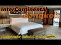 Review InterContinental Bangkok Ambassador Suites with Club benefits 2021