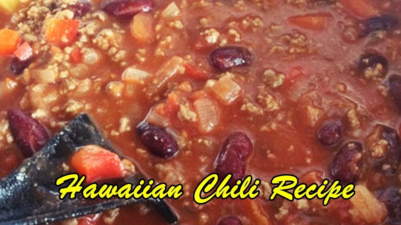 Hawaiian Chili Recipe YouTube