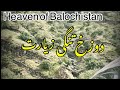 Dozakh tangi ziarat  difficult road but beautiful place  heaven of balochistan