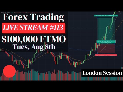 **Live Forex Trading #113** $100,000 FTMO Scalping Strategy Tues 8/8 (London Session)