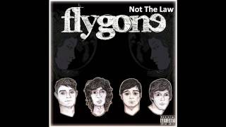 Watch Flygone Not The Law video