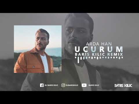 Arda Han - Ucurum ( Baris Kilic Remix )