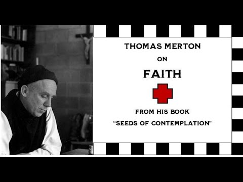 On Faith - Imagining God and Growing in Interior Light. By Thomas Merton