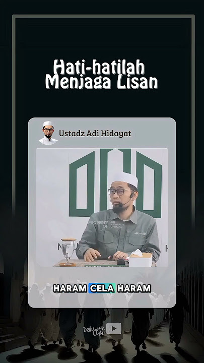 Hati-hatilah Menjaga Lisan || Ustadz Adi Hidayat #ustadzadihidayat #shorts