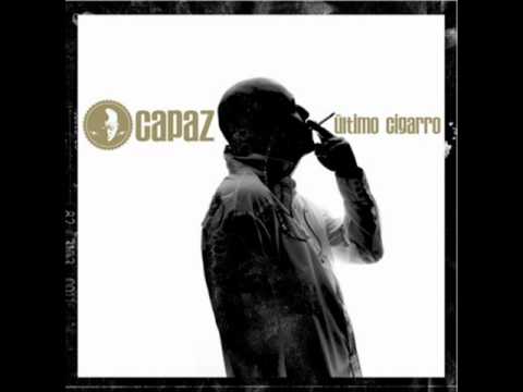 10 . Capaz ft La Mala Rodriguez - El tiro ese que nos damos (Ultimo cigarro) - 2010