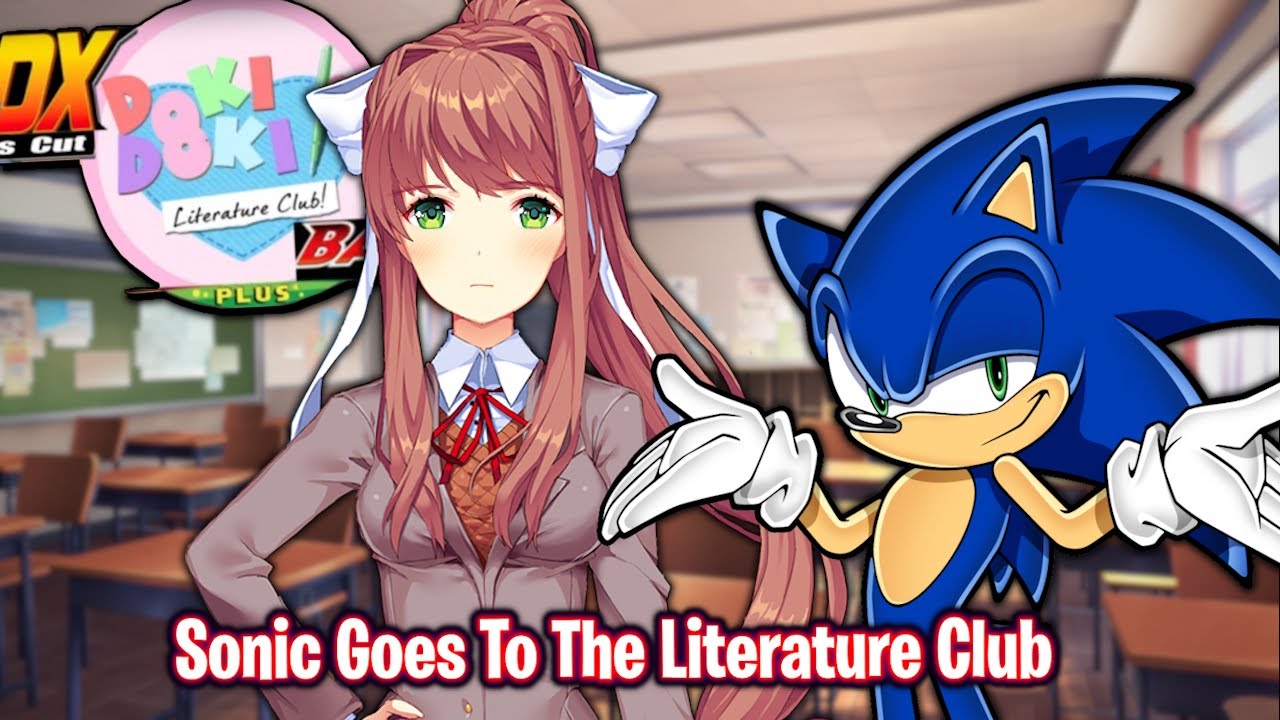 Sonic Goes To The Literature Club!!!!(DEMO)(DDLC DX Battle Plus Ultimate MOD)