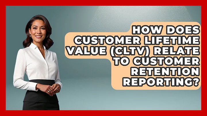 How Does Customer Lifetime Value (CLTV) Relate To Customer Retention Reporting?
