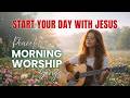 40 Best MORNING WORSHIP Songs | Top Praise &amp; Worship Songs Playlist