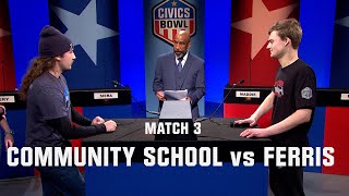 Civics Bowl 2023 Match 3. The Community School v. Joel E. Ferris