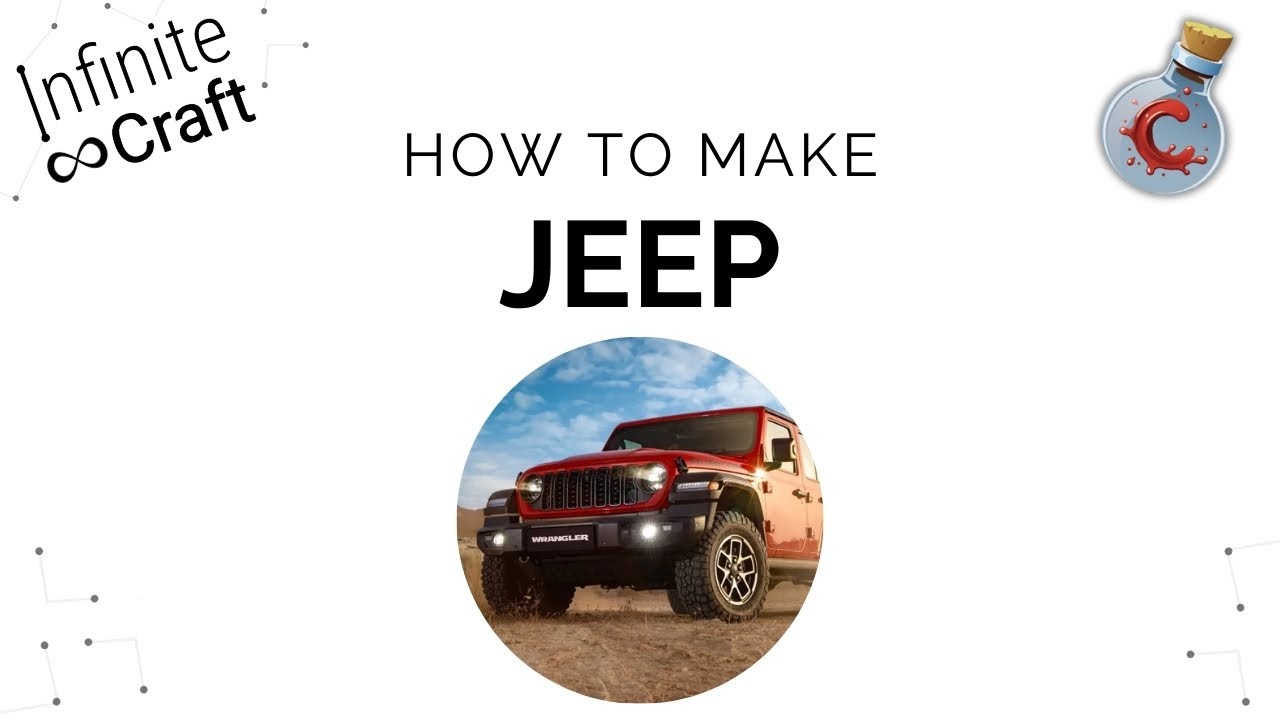 How To Make Jeep In Infinite Craft: Step-by-Step Guide