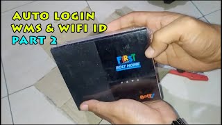 CARA SETTING AUTO LOGIN WMS DAN WIFI ID