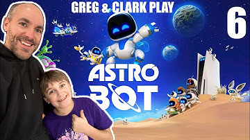 Greg & Clark Play Astro Bot Episode 6