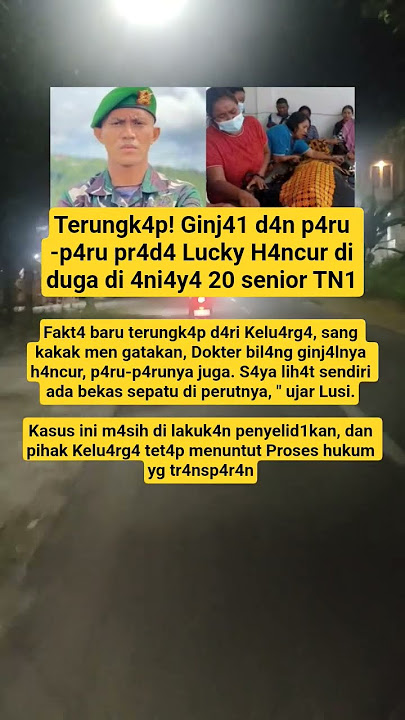 Terungk4p! Ginj41 d4n p4ru -p4ru pr4d4 Lucky H4ncur di duga di 4ni4y4 20 senior TN1#pradalucky