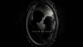 Nightfall Collapse - Dream Me Back