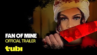Download Lagu Fan of Mine | Official Trailer | Tubi Original MP3