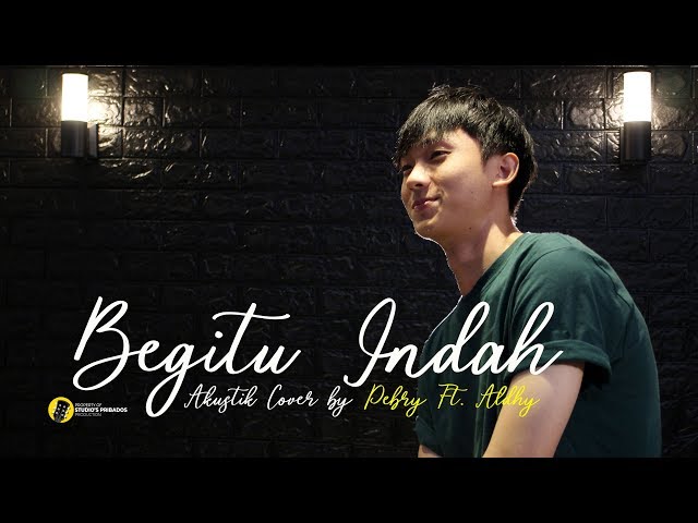 Begitu Indah Padi [ Cover ] Pebry Andriyan ft  Aldhi class=