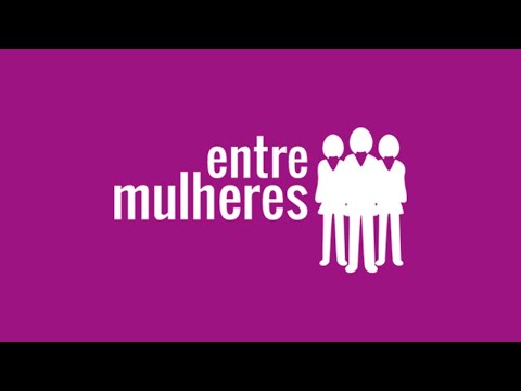 De Estilista Para Artista: Mudar de Carreira é Bom? - Entre Mulheres - 20/07/2022