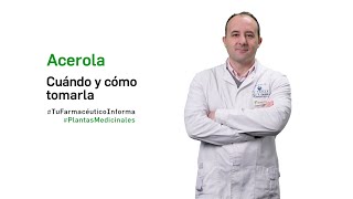 Acerola, Cuándo Y Cómo Tomarla - Tu Farmacéutico Informa -