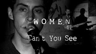 Women - "Can't You See" chords