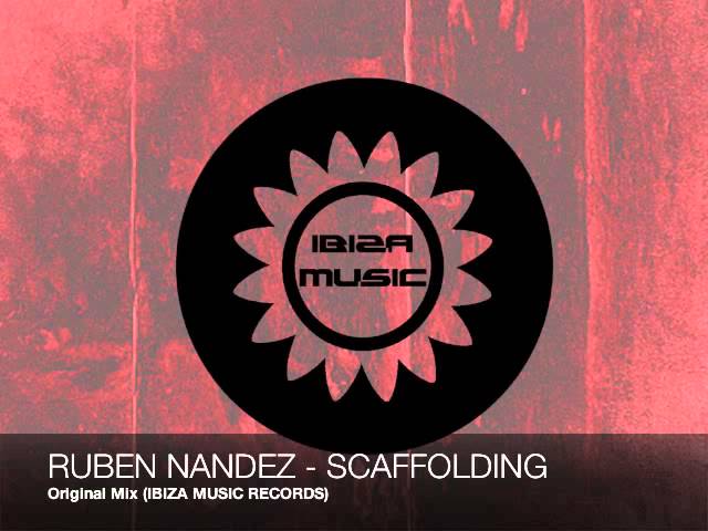 YouTubeでRUBEN NANDEZ - SCAFFOLDING (Original Mix)を視聴