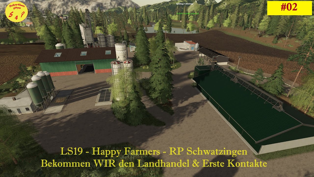 LS19 🚜 Happy Farmers- RP Schwatzingen #02 🚜 Bekommen WIR den Landhandel & erste Kontakte