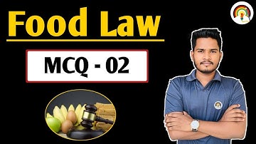 Food Law MCQ -02 | FSO & Food Safety Exam MCQ | FSSAI Exam | State FSO