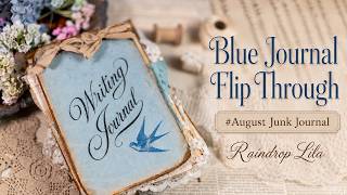 Blue Journal Flip Through, August Junk Journal