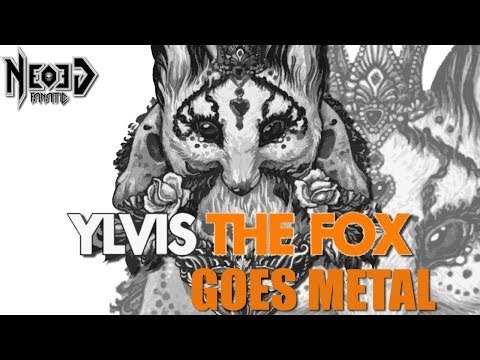 Ylvis - The Fox GOES METAL !