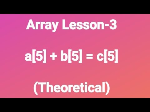 Sum of Two Arrays L-3 in "C" Language - YouTube
