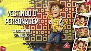 Woody Toy Story - Vestindo o personagem