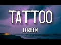 Loreen - Tattoo (Lyrics)