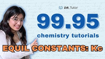 EQUILIBRIUM CONSTANTS (Kc) for ATAR students | QCE Chemistry Unit 3 T1: Chem Equilibrium Systems #3
