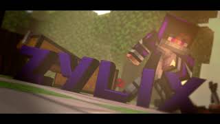 Intro - Zylix | By MaxxArtz & elii