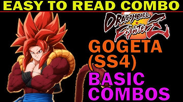 [ SEASON 4 ] DBFZ GOGETA (SS4) BASIC COMBOS - EASY TO READ INPUTS - DRAGON BALL FIGHTERZ - ZEPHELA