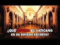 Qué oculta el vaticano, donde y porque lo esconde ✅ El DoQmentalista