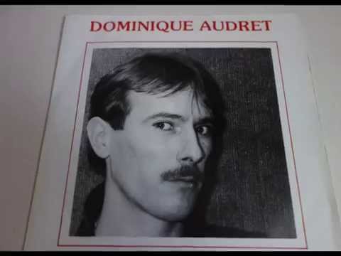 Dominique Audret / j'ai pas dormi toute la nuit