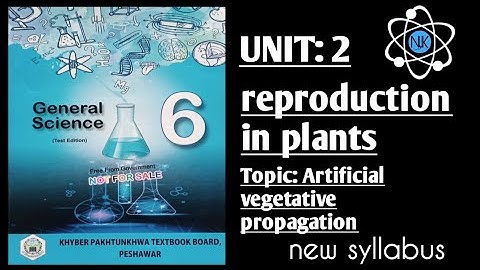 Science Class 6th|in Pashto|Ch#2|lecture#3| Kpk Textbook|Artificial vegetative propagation