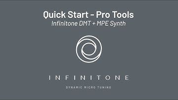 Quick Start - Pro Tools: Infinitone DMT + MPE Synth