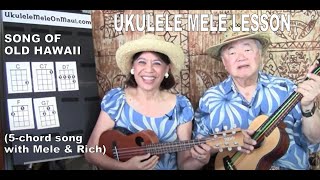 Ukulele Mele Lesson | Song of Old Hawaii | Swing Strum chords