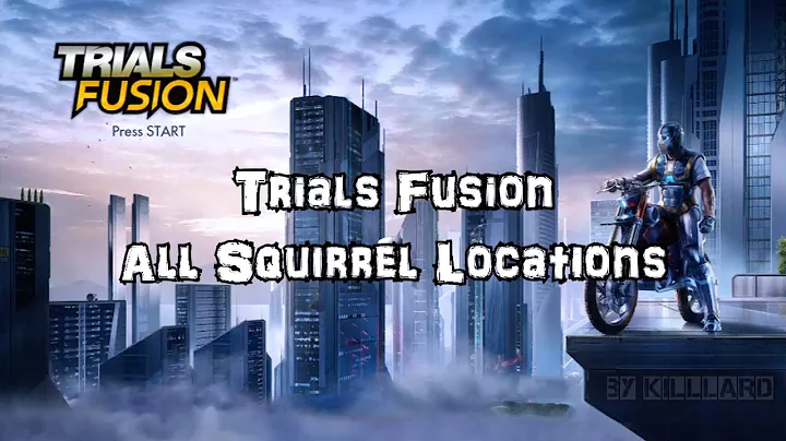 Trials Fusion : All squirrel locations !