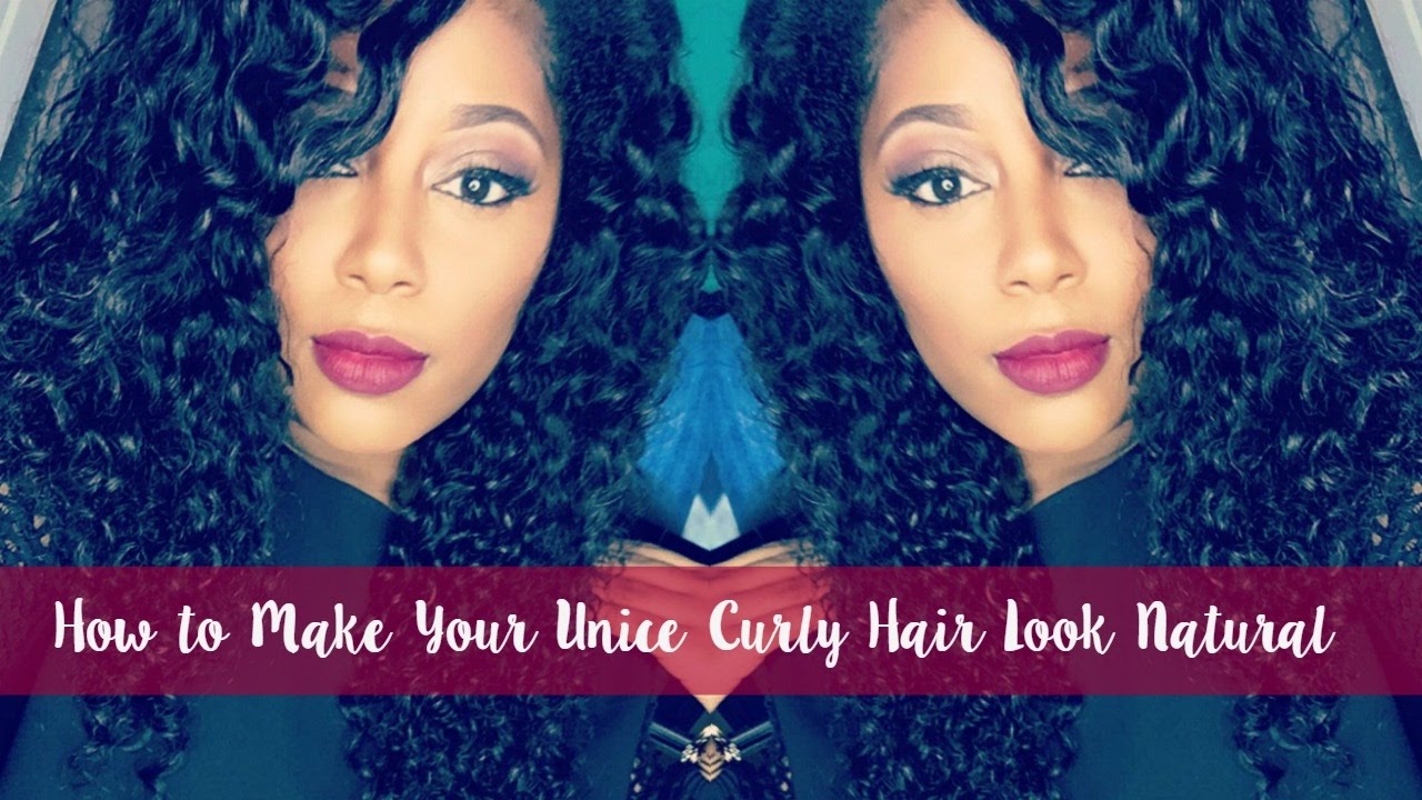 How to Make Your UNICE curly Hair look Natural KenyaMarie 
