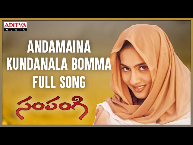 Andamaina Kundanala Bomma Full Song l  Sampangi Movie | Deepak, Kanchi kaul | Saana Yadi Reddy class=
