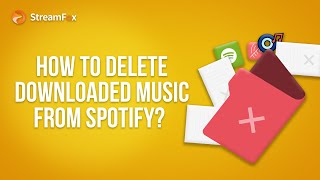 How to Delete Downloaded Music from Spotify