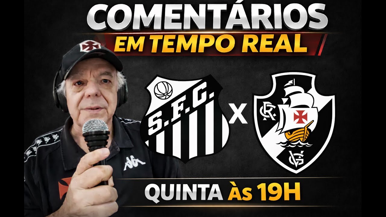 COMENTANDO VASCO X SANTOS EM TEMPO REAL | LIVE DO CHICÃO
