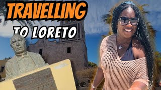 Loreto Mexico Travel Tips 🇲🇽 | Customs Warning, Rental Car Info & Local Tour!